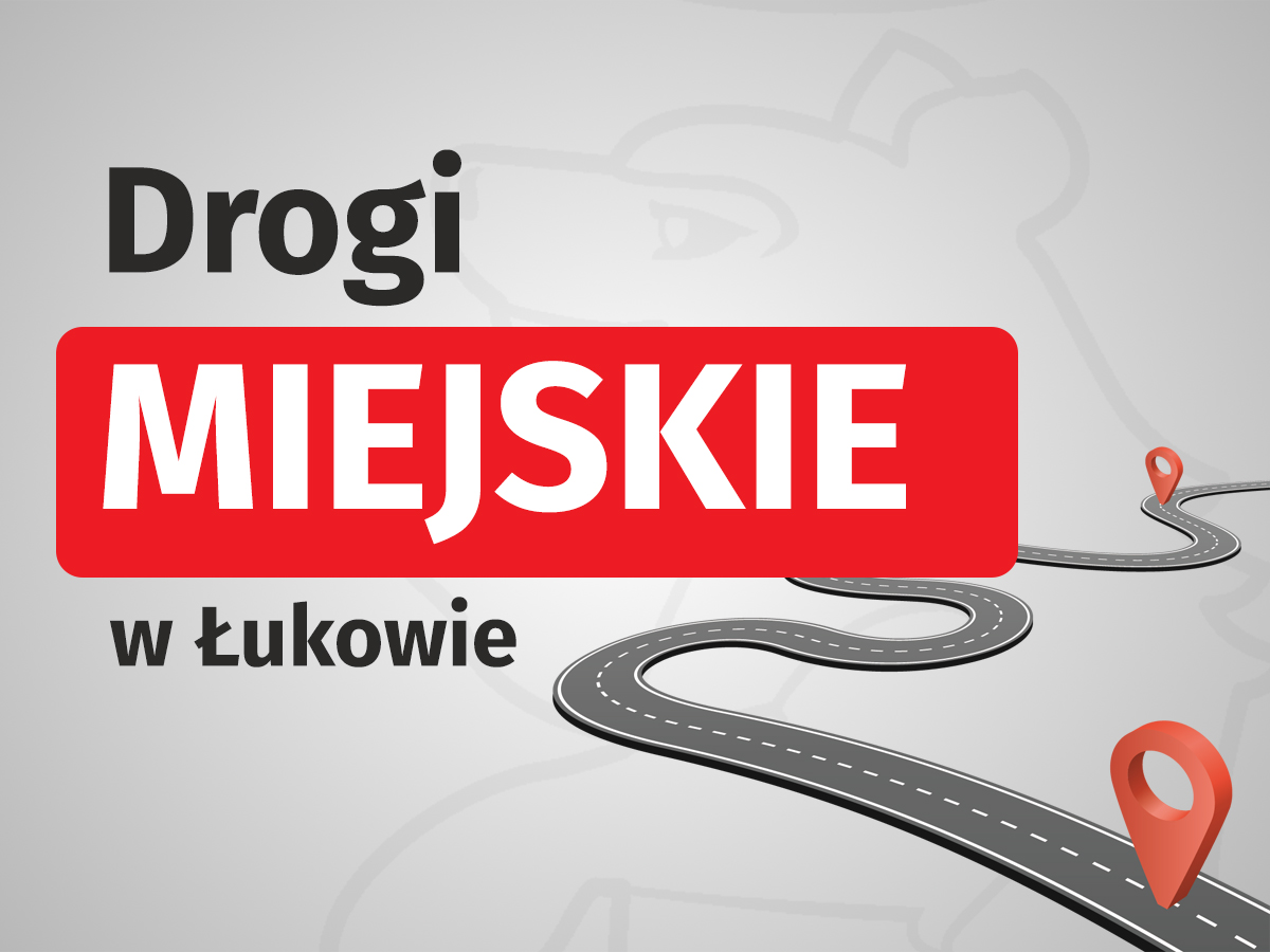 Drogi miejskie w Łukowie